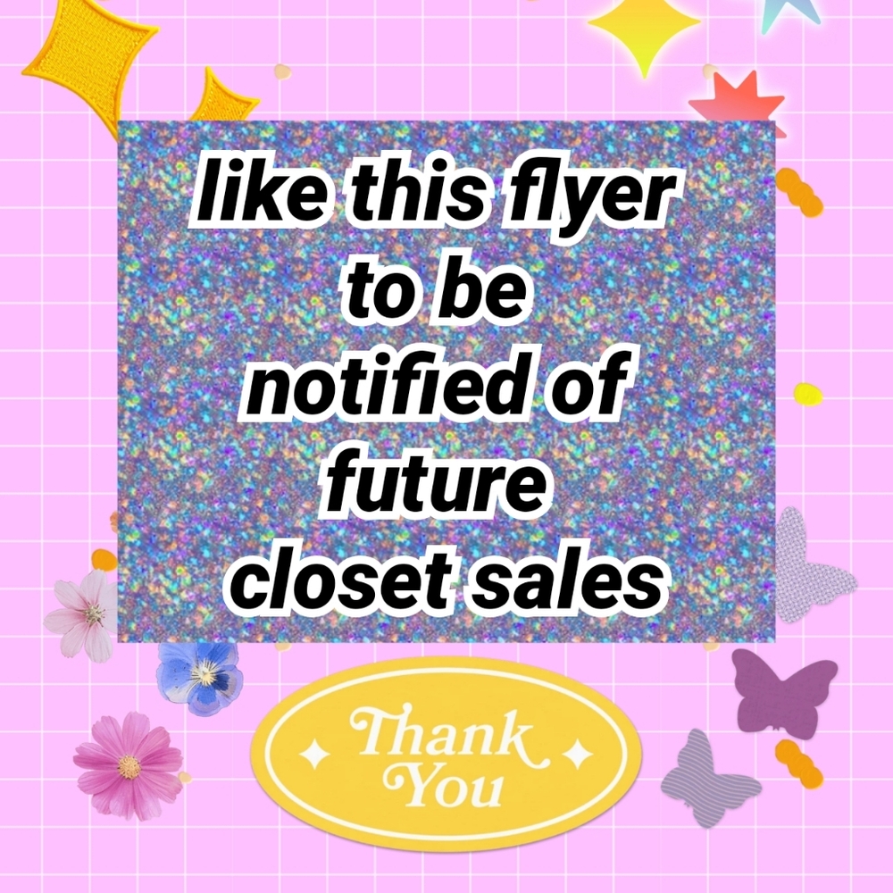Like This Flyer To Be Notifed Of Future Closet Sales